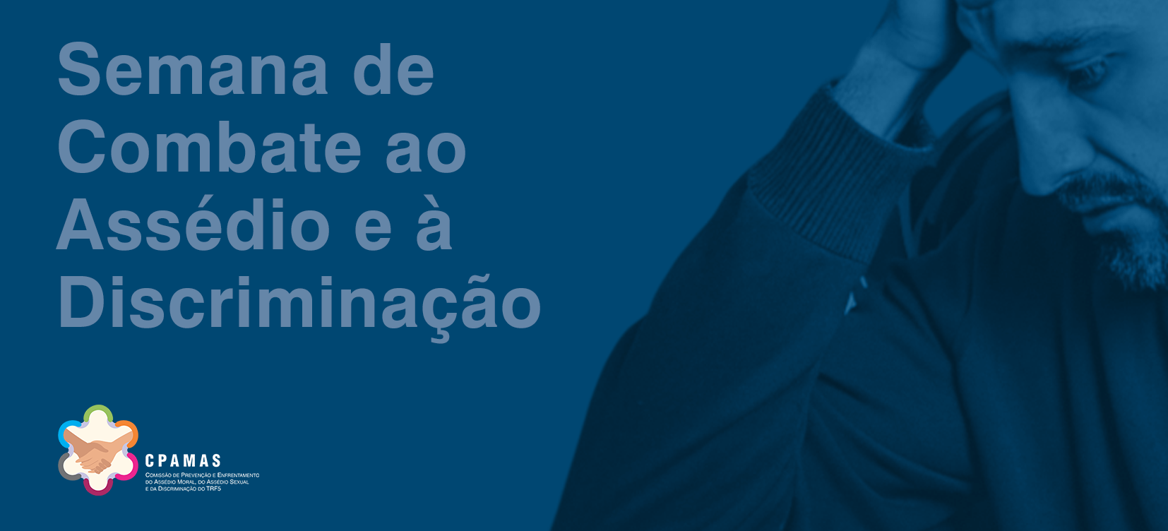 JF5 promove ações durante a Semana de Combate ao Assédio e à Discriminação  
		Última atualização:  28/04/2025 às 13:16:00