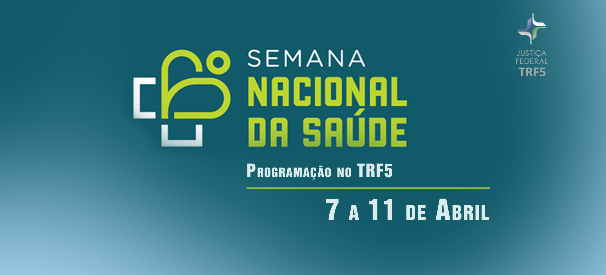 TRF5 promove Semana da Saúde  
		Última atualização:  03/04/2025 às 15:49:00