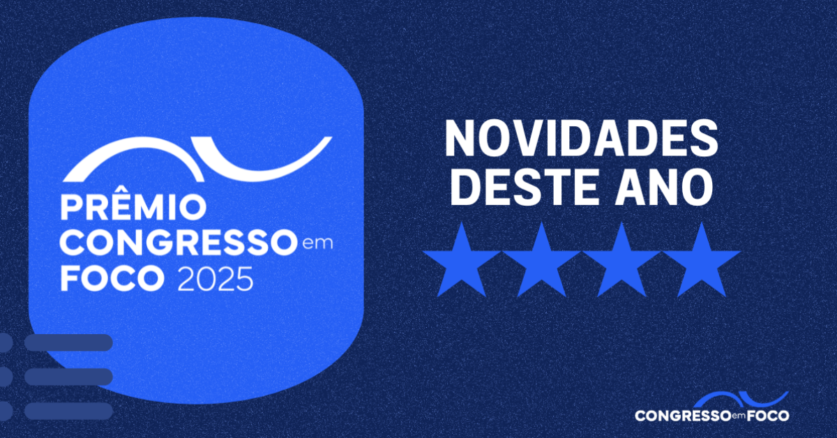 Mudanças no ar! Veja as novidades do Prêmio Congresso em Foco 2025