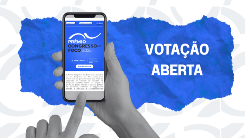 As votações do Prêmio Congresso em Foco 2025 estão abertas.