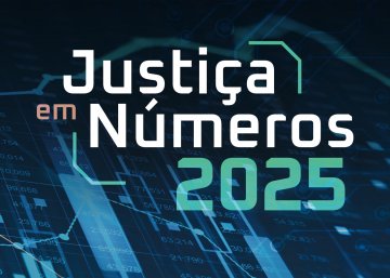 Banner alusivo ao justiça em números