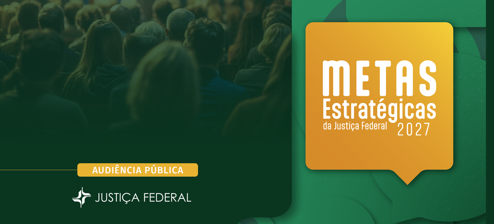 Justiça Federal promove audiência pública para definir propostas de metas para 2027 
		Última atualização:  17/06/2026 às 14:13:00