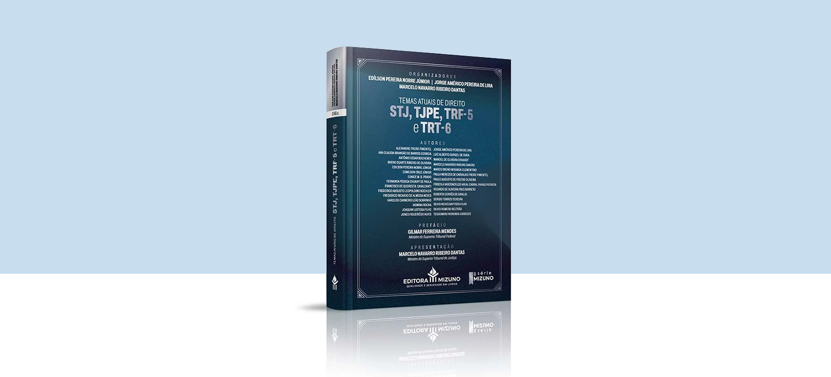 Livro “Temas Atuais de Direito STJ, TJPE, TRF-5 e TRT-6” será lançado no Recife, no dia 03/09  
		Última atualização:  02/09/2026 às 10:37:00
